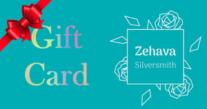Zehava Silversmith Gift Card - Zehava Jewelry